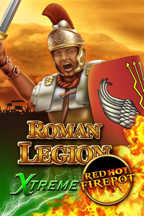 Roman Legion Extreme Red Hot Firepot LeoVegas